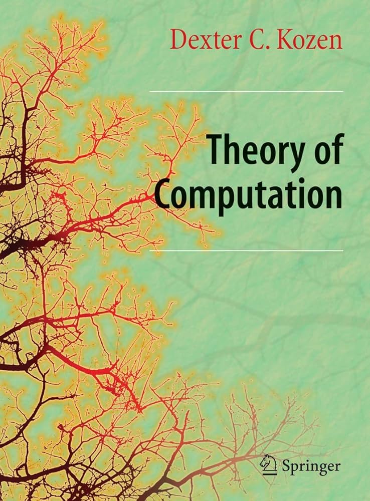 Theory of Computation (Texts in Computer Science): Kozen